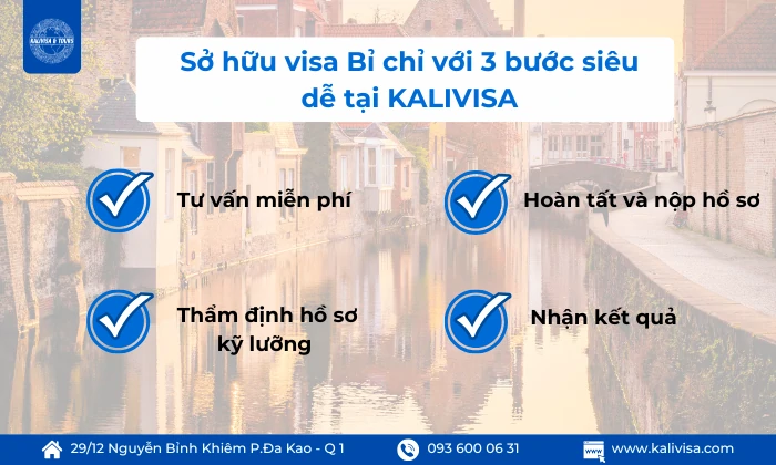 Sở hữu visa Bỉ chỉ với 3 bước siêu dễ tại KALIVISA