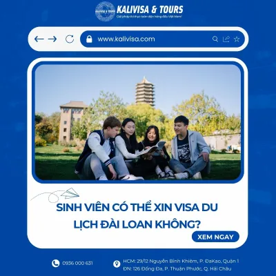 Sinh viên có thể xin visa du lịch Đài Loan không?