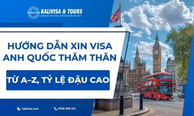 Xin Visa Anh Quốc Thăm Thân