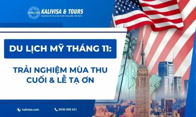 Du Lịch Mỹ Tháng 11: Trải Nghiệm Mùa Thu Cuối & Lễ Tạ Ơn