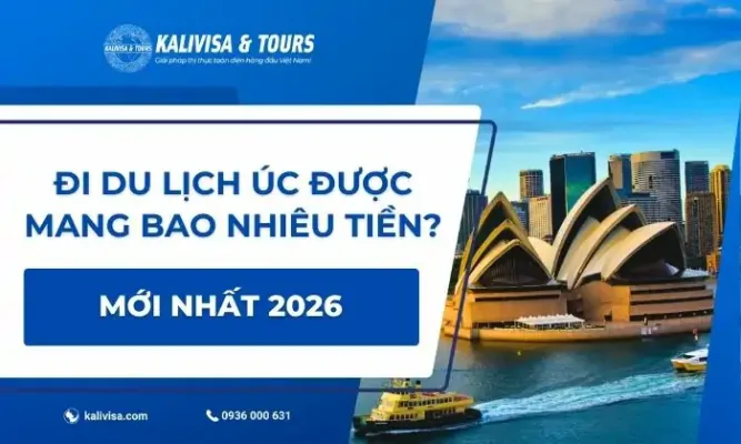 Đi Du Lịch Úc Được Mang Bao Nhiêu Tiền Cập Nhật Mới Nhất 2026