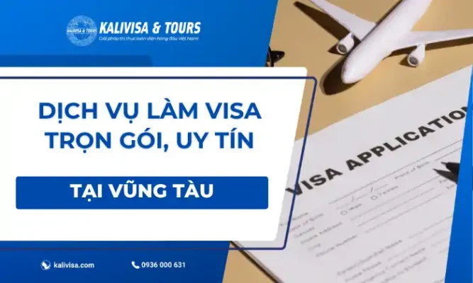 Dịch vụ visa tại Vũng Tàu